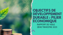 Rapport de veille sur les ODD, pilier économique, 2ème trimestre 2023 Rapport de veille sur les ODD, pilier économique, 2ème trimestre 2023